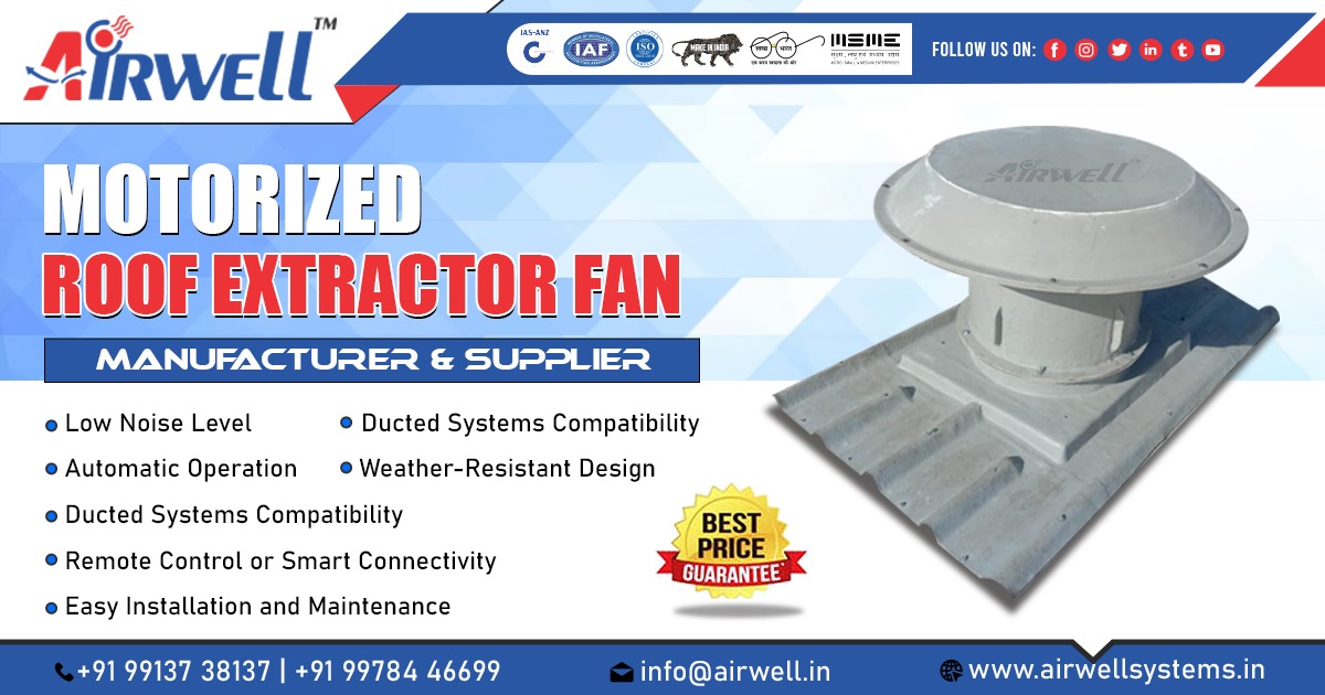 Motorized Roof Extractor Fan Manufacturer in Ahmedabad