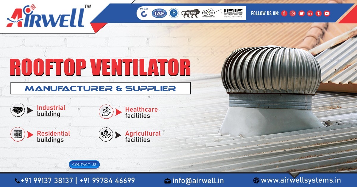 Manufacturer of Rooftop Ventilator in Ahmedabad