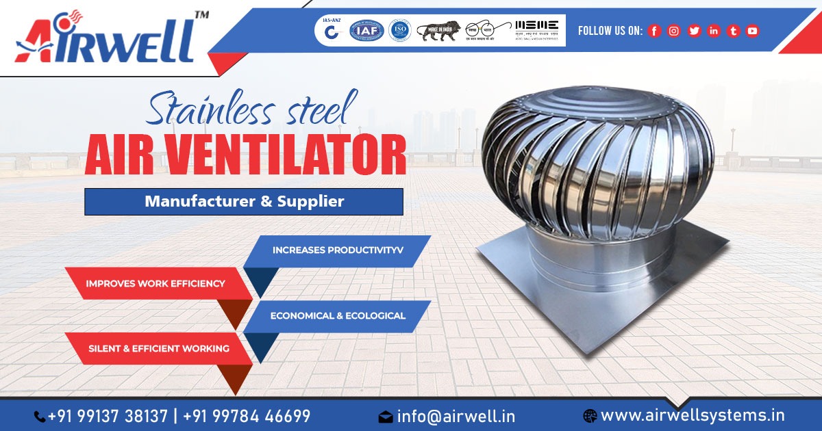 Manufacturer of SS Air Ventilator in Ahmedabad