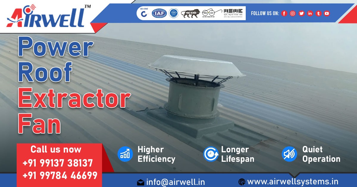 Manufacturer of Power Roof Extractor Fan in Ahmedabad