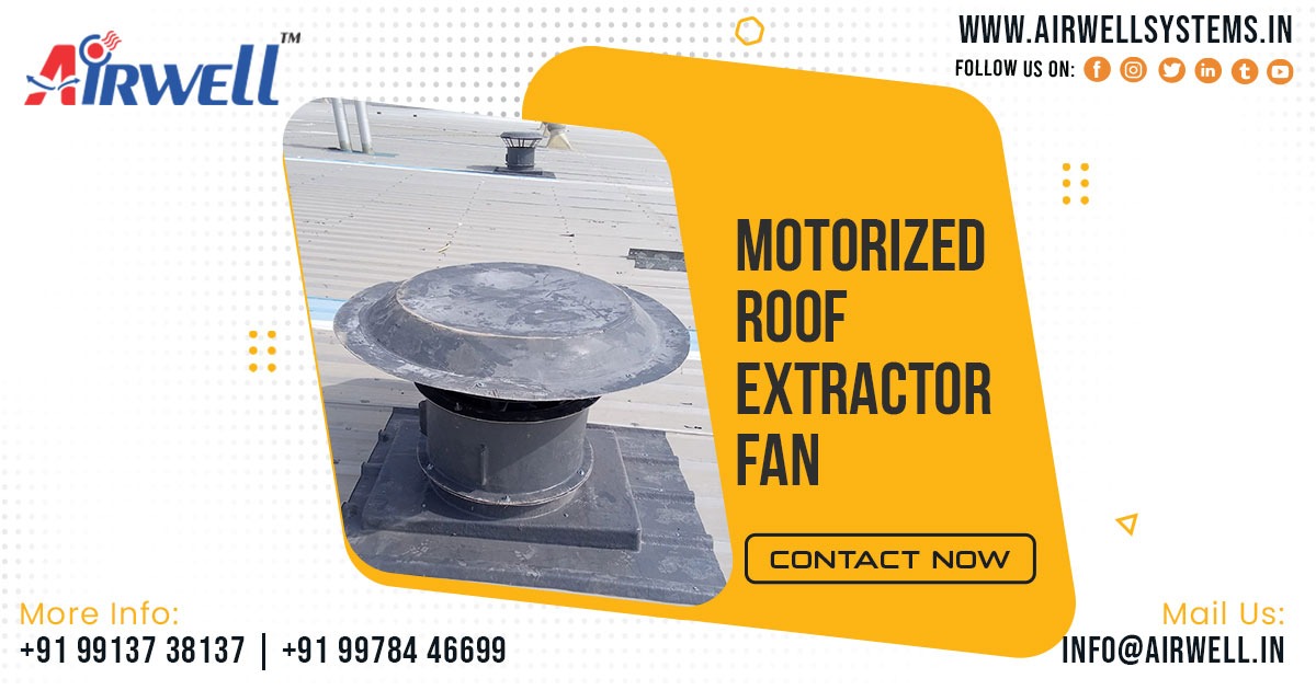 Manufacturer of Motorized Roof Extractor Fan in Ahmedabad