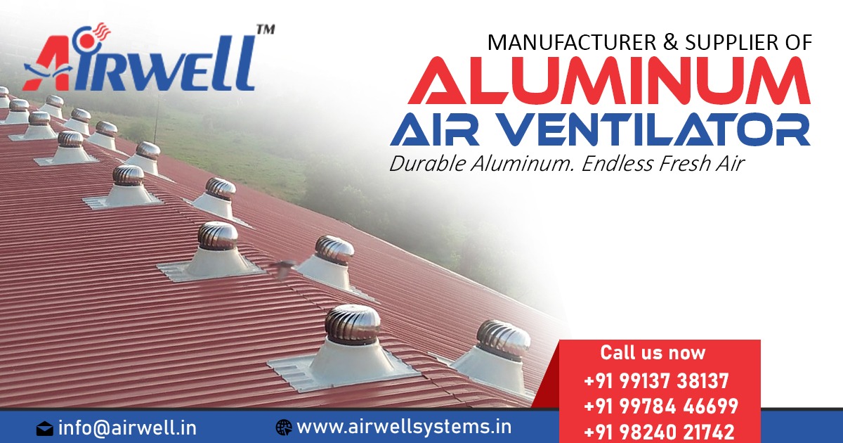 Manufacturer of Aluminum Air Ventilator